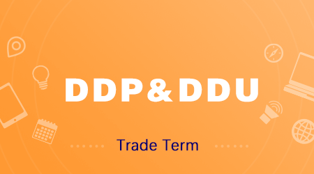 DDP And DDU Price in Shipping | How to Use Them?